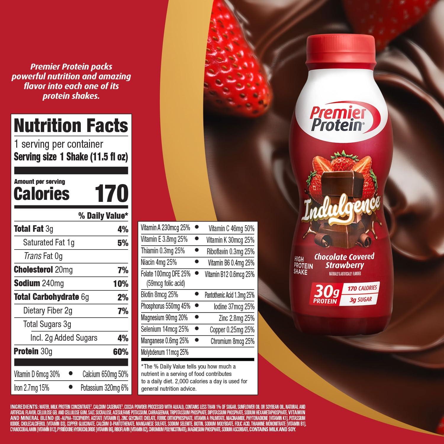image:imagePremier Protein Shake INDULGENCE Chocolate Covered Strawberry 30g Protein 170 Calories 3g Sugar 115 fl oz 12 Pack Packaging May VaryChocolate Covered Strawberry